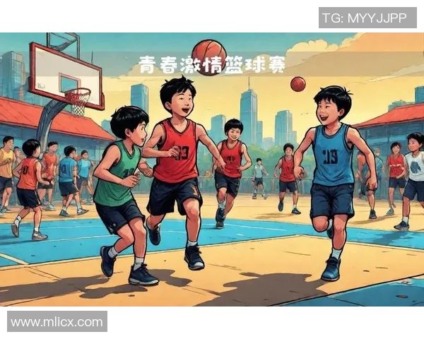 我热爱篮球的激情与梦想在球场上绽放的青春故事 我热爱篮球的激情与梦想在球场上绽放的青春故事